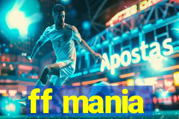 ff mania